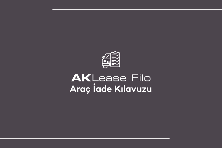 Araç İade Kılavuzu